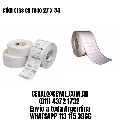 etiquetas en rollo 27 x 34
