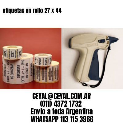 etiquetas en rollo 27 x 44
