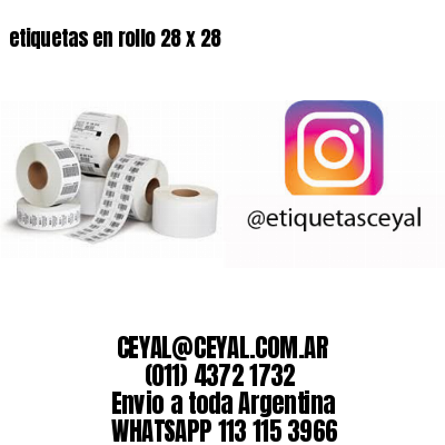 etiquetas en rollo 28 x 28