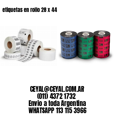 etiquetas en rollo 28 x 44