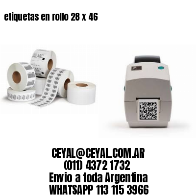 etiquetas en rollo 28 x 46