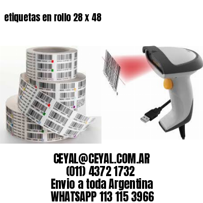 etiquetas en rollo 28 x 48