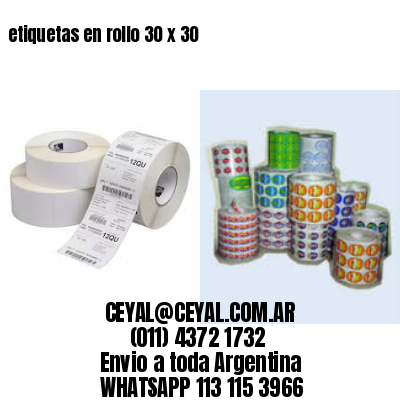 etiquetas en rollo 30 x 30