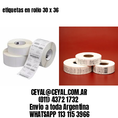 etiquetas en rollo 30 x 36