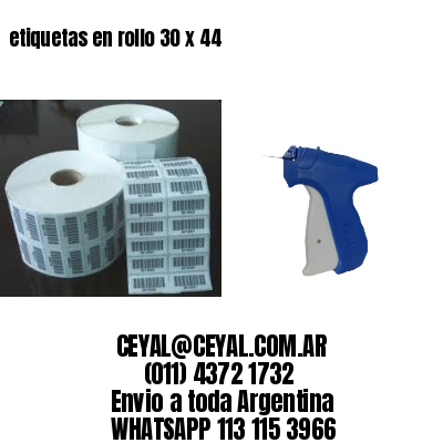 etiquetas en rollo 30 x 44