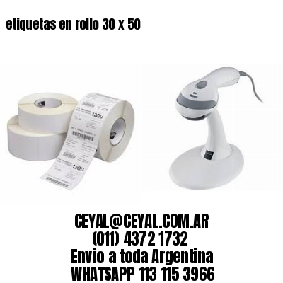 etiquetas en rollo 30 x 50