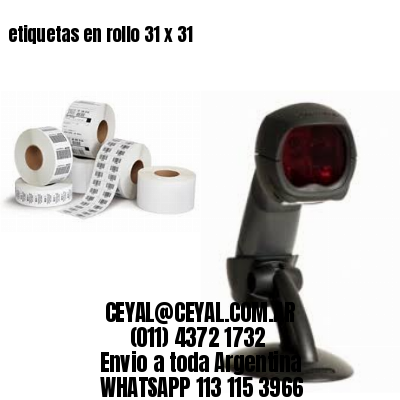 etiquetas en rollo 31 x 31