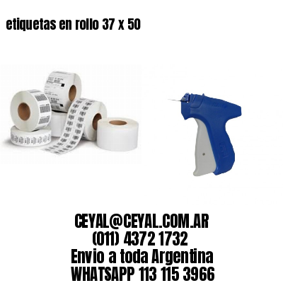 etiquetas en rollo 37 x 50