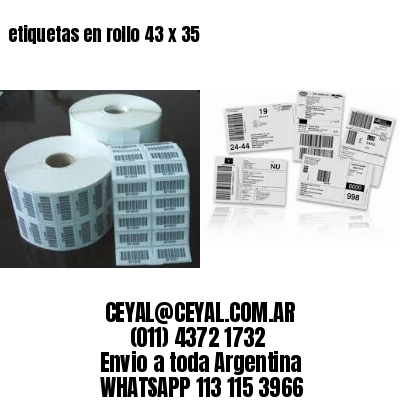 etiquetas en rollo 43 x 35