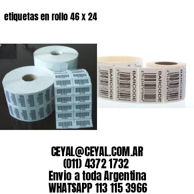 etiquetas en rollo 46 x 24