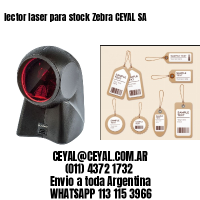 lector laser para stock Zebra CEYAL SA