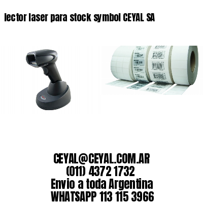 lector laser para stock symbol CEYAL SA