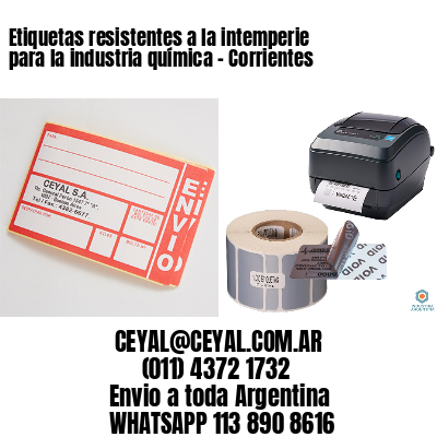 Etiquetas resistentes a la intemperie para la industria química – Corrientes