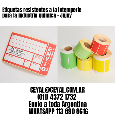 Etiquetas resistentes a la intemperie para la industria química - Jujuy