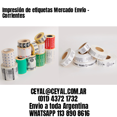 Impresión de etiquetas Mercado Envío – Corrientes