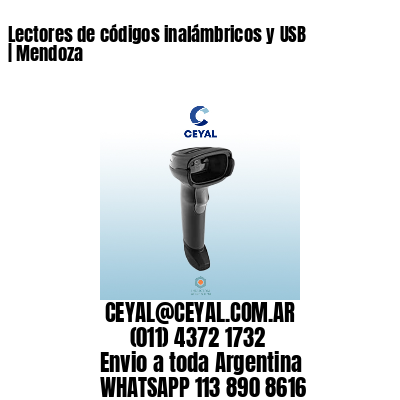 Lectores de códigos inalámbricos y USB | Mendoza