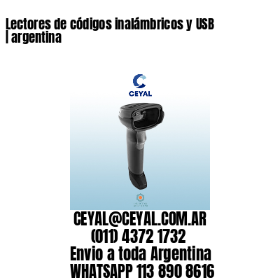 Lectores de códigos inalámbricos y USB | argentina
