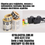 Etiquetas para recipientes, envases y contenedores reciclados Operamos con cheques electrónicos argentina