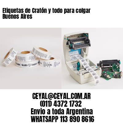 Etiquetas de Cratón y todo para colgar Buenos Aires