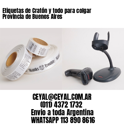 Etiquetas de Cratón y todo para colgar Provincia de Buenos Aires