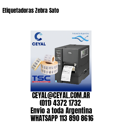 Etiquetadoras Zebra Sato
