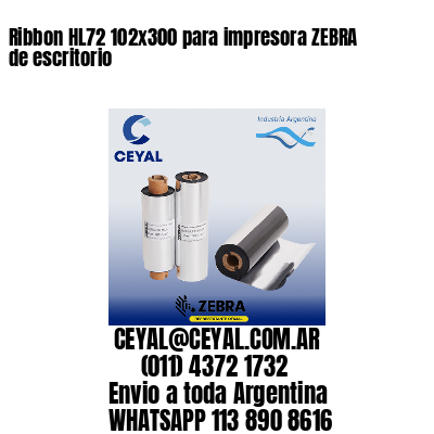 Ribbon HL72 102×300 para impresora ZEBRA de escritorio