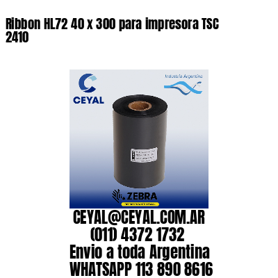 Ribbon HL72 40 x 300 para impresora TSC 2410