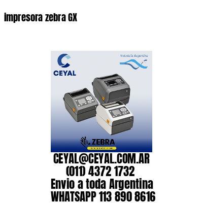 impresora zebra GX