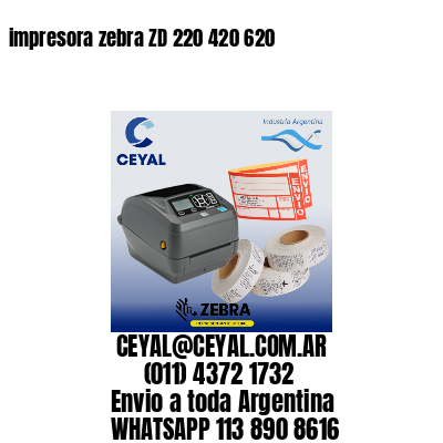 impresora zebra ZD 220 420 620