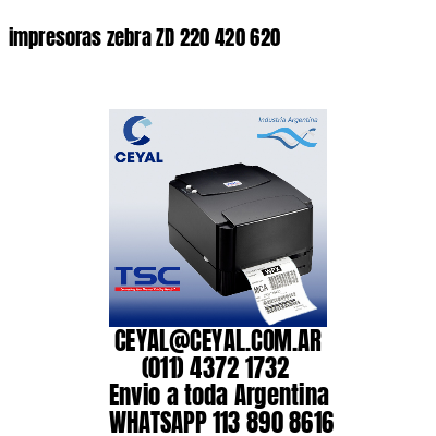 impresoras zebra ZD 220 420 620