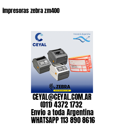 impresoras zebra zm400