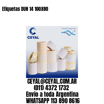 Etiquetas DUN 14 100X80