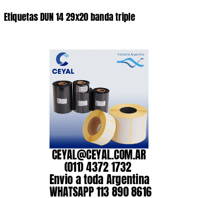 Etiquetas DUN 14 29×20 banda triple