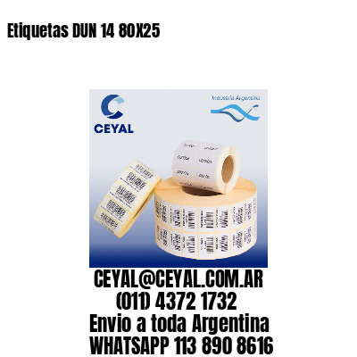 Etiquetas DUN 14 80X25