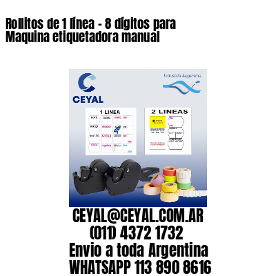 Rollitos de 1 línea – 8 dígitos para Maquina etiquetadora manual
