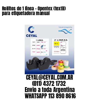 Rollitos de 1 línea – Opentex (textil) para etiquetadora manual