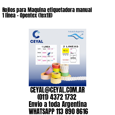 Rollos para Maquina etiquetadora manual 1 línea – Opentex (textil)