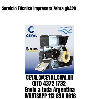 Servicio Técnico Impresora Zebra gk420