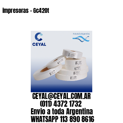 impresoras – Gc420t