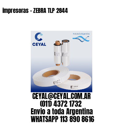 impresoras – ZEBRA TLP 2844