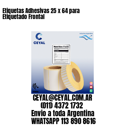 Etiquetas Adhesivas 25 x 64 para Etiquetado Frontal