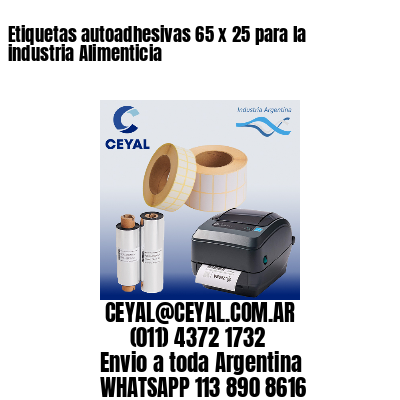 Etiquetas autoadhesivas 65 x 25 para la industria Alimenticia