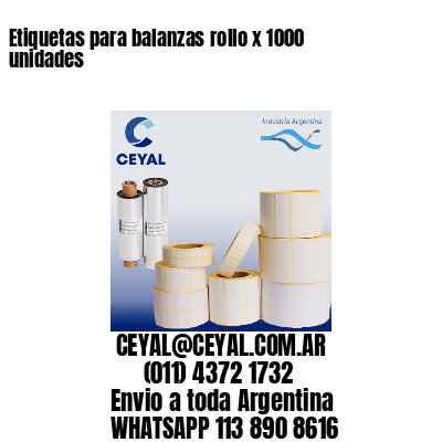 Etiquetas para balanzas rollo x 1000 unidades