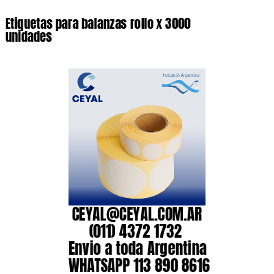 Etiquetas para balanzas rollo x 3000 unidades