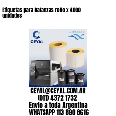 Etiquetas para balanzas rollo x 4000 unidades