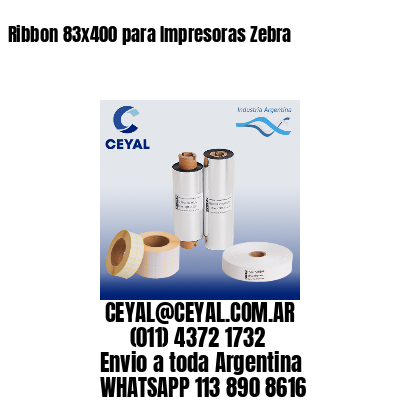 Ribbon 83×400 para Impresoras Zebra