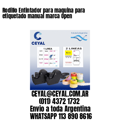 Rodillo Entintador para maquina para etiquetado manual marca Open