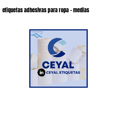 etiquetas adhesivas para ropa - medias