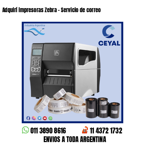 Adquirí impresoras Zebra – Servicio de correo