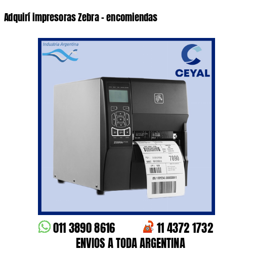 Adquirí impresoras Zebra – encomiendas